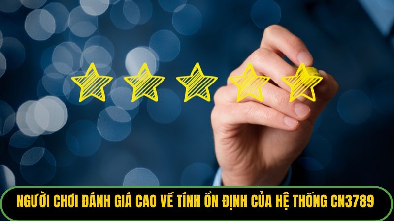 Người chơi đánh giá cao về tính ổn định của hệ thống KUBET88 